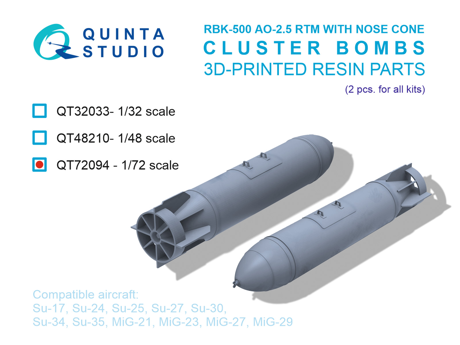 1:72 Авиационные Бомбовые Кассеты РБК-500 АО-2,5 РТМ с обтекателем (осколочные), 2 шт. (для всех моделей) - QT72094