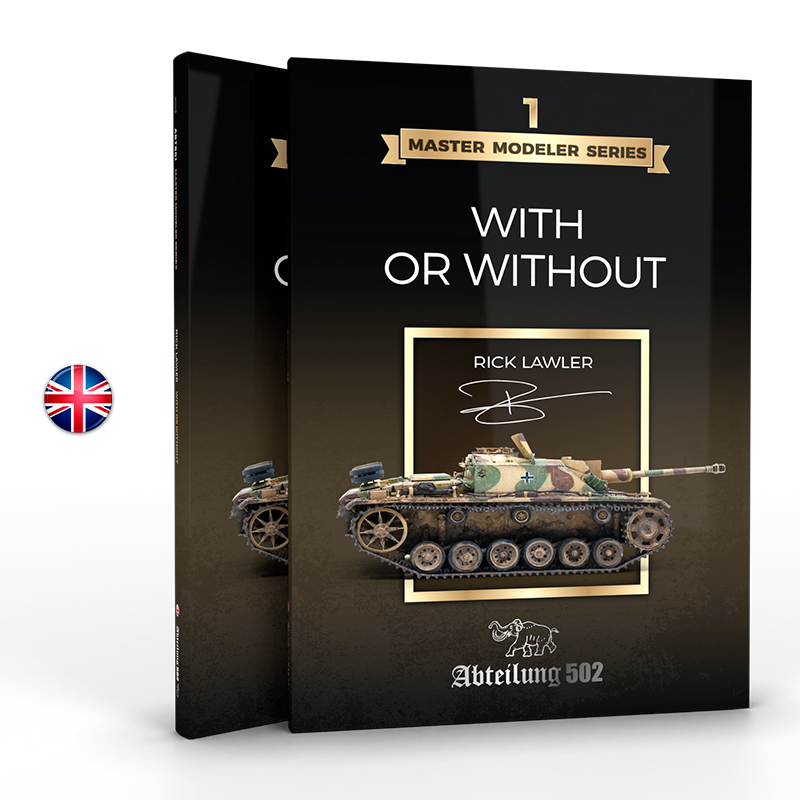 Abteilung 502 Книга Master Modeler Series Vol.1 С или без - Рик Лоулер / With or Without - Rick Lawler (Английский язык) - ABT801