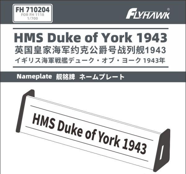 1:700 HMS Duke of York 1943 Nameplate (For Flyhawk FH1118/FH1118S) - FH710204