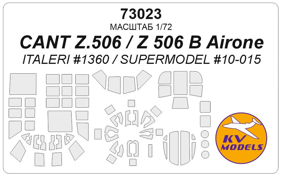 1:72 Маска окрасочная CANT Z.506 / Z 506 B Airone (ITALERI #1360 / Supermodel #10-015) - 73023
