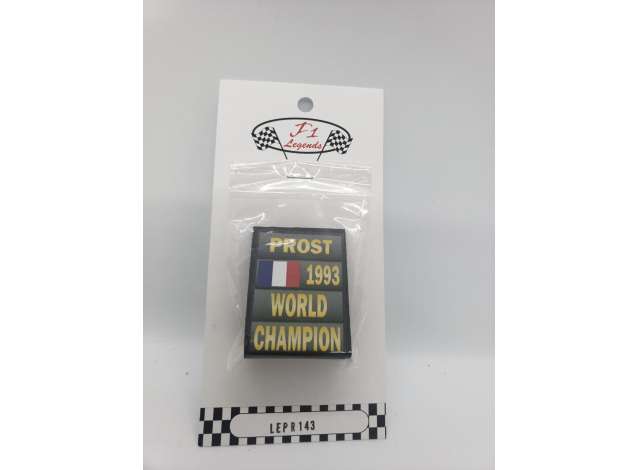 1:43 Информационное табло (пит-борд) Alain Prost World Champion F1 Sign (1993) - CTLE43008