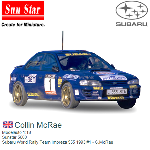 1:18 SUBARU Impreza 555 #1 Memorial Bettega C.McRae (1994) - SUN5600