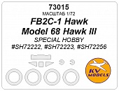 1:72 Маска окрасочная FB2C-1 Hawk / Model 68 Hawk III (Special Hobby #SH72222, #SH72223, #SH72256) + маски на диски и колеса - 73015