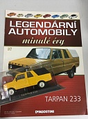 1:43 TARPAN 233, Legendarni automobily minule ery 37 - LAME037